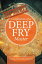 Confessions of a Deep Fry MasterŻҽҡ[ Felicia Turrentine Daniel ]