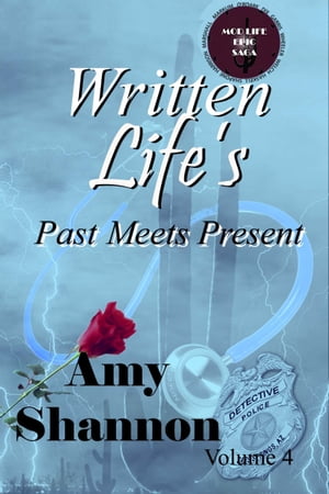 Written Lifes Past Meets PresentŻҽҡ[ Amy Shannon ]