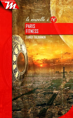 Paris fitness Nouvelle【電子書籍】[ Tangi 