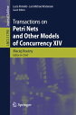 Transactions on Petri Nets and Other Models of Concurrency XIV【電子書籍】