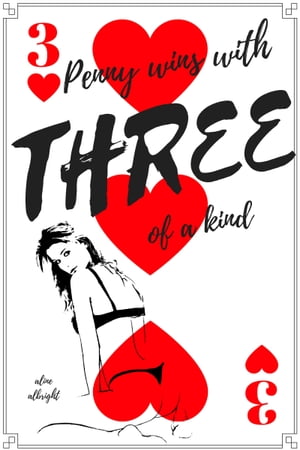 ŷKoboŻҽҥȥ㤨Penny Wins With Three of a KindŻҽҡ[ Aline Albright ]פβǤʤ112ߤˤʤޤ
