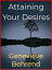 Attaining Your DesiresŻҽҡ[ Genevieve Behrend ]