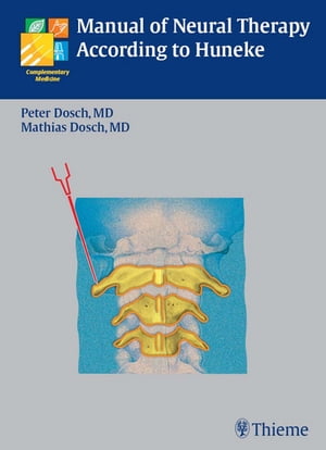 Manual of Neural Therapy According to Huneke