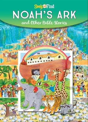 Noah's Ark Seek and FindŻҽҡ[ Sequoia Kids Media ]