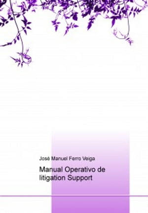 Manual Operativo de litigation Support