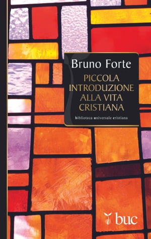 Piccola introduzione alla vita cristiana