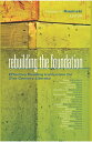 Rebuilding the Foundation Effective Reading Instruction for 21st Century Literacy【電子書籍】