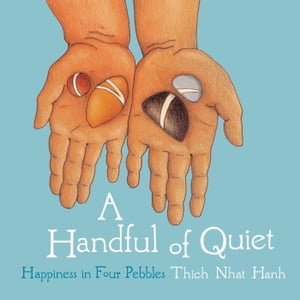 ＜p＞＜strong＞A playful, illustrated guide to one of the best known and most innovative meditation practices for young children experiencing stress, difficulty focusing, and difficult emotions＜/strong＞＜/p＞ ＜p＞Developed by Thich Nhat Hanh as part of the Plum Village community’s practice with children, pebble meditation is a playful and fun activity that parents and educators can do with their children to introduce them to meditation. It is designed to involve children in a hands-on and creative way that touches on their interconnection with nature. Practicing pebble meditation can help relieve stress, increase concentration, nourish gratitude, and can help children deal with difficult emotions.＜/p＞ ＜p＞＜em＞A Handful of Quiet＜/em＞ is a concrete activity that parents and educators can introduce to children in school settings, in their local communities or at home, in a way that is meaningful and inviting. Any adult wishing to plant seeds of peace, relaxation, and awareness in children will find this unique meditation guide helpful. Children can also enjoy doing pebble meditation on their own.＜/p＞画面が切り替わりますので、しばらくお待ち下さい。 ※ご購入は、楽天kobo商品ページからお願いします。※切り替わらない場合は、こちら をクリックして下さい。 ※このページからは注文できません。