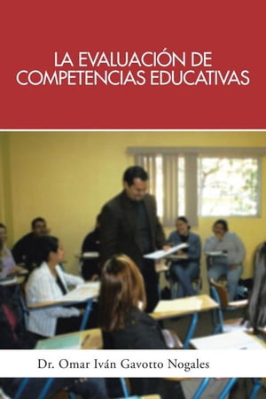 La Evaluación De Competencias Educativas