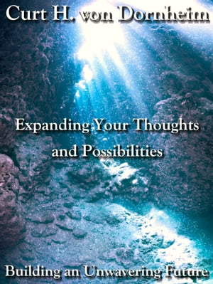 Expanding Your Thoughts and Possibilities