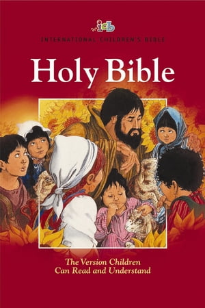 International Children 039 s Bible (ICB) Big Red Economy Edition【電子書籍】 Thomas Nelson