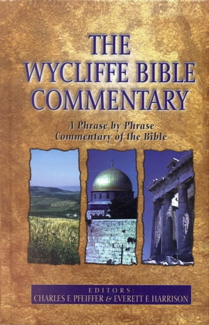 The Wycliffe Bible Commentary【電子書籍】