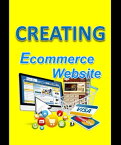 Creating e-commerce website【電子書籍】[ Oliver Kopke ]