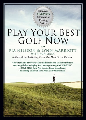 Play Your Best Golf Now