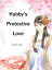 Hubbys Protective Love Volume 1Żҽҡ[ Jassica ]