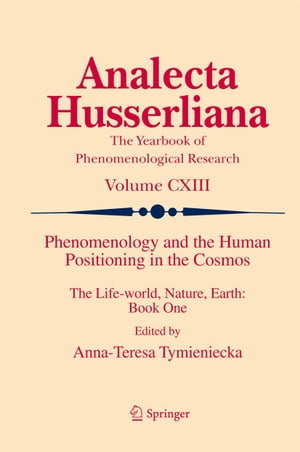 Phenomenology and the Human Positioning in the Cosmos