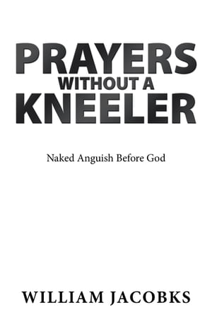 Prayers Without a Kneeler