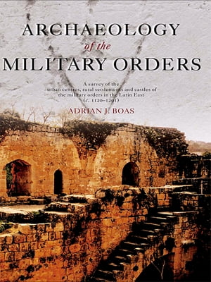 Archaeology of the Military Orders