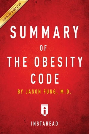 Summary of The Obesity Code