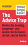 The Advice Trap Bleiben Sie dem?tig, neugierig - und ?ndern Sie f?r immer die Art, wie Sie f?hrenŻҽҡ[ Michael Bungay Stanier ]