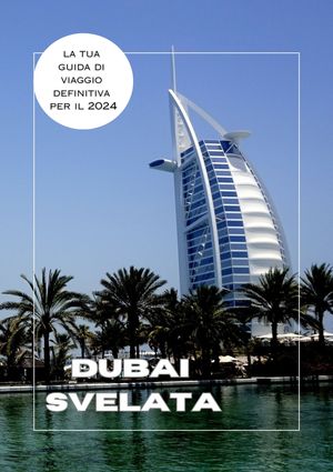 Dubai svelata: la tua guida di viaggio definitiva per il 2024【電子書籍】[ Helene R Wright ]