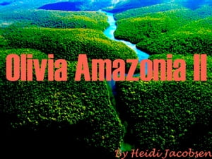 Olivia Amazonia II