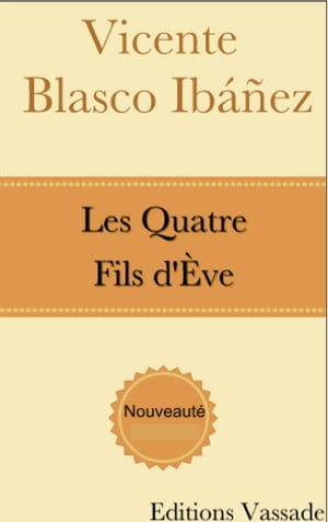 Les Quatre Fils d’Ève