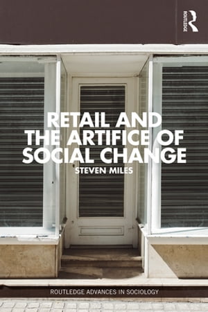 Retail and the Artifice of Social Change