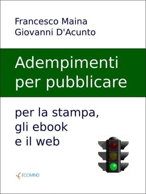 Gli adempimenti per pubblicare