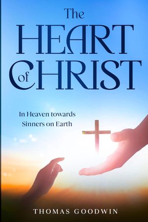 The Heart of Christ