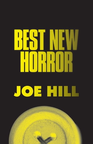 Best New HorrorŻҽҡ[ Joe Hill ]