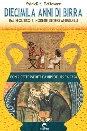 Diecimila anni di birra