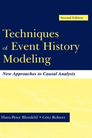 Techniques of Event History Modeling