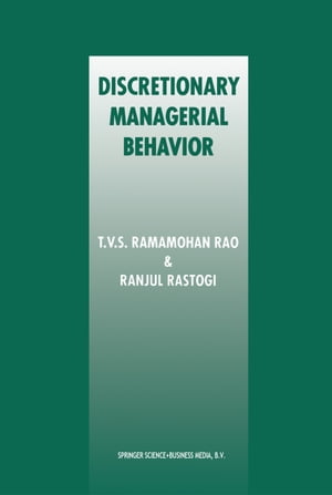 Discretionary Managerial Behavior