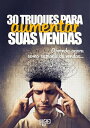 30 Truques Para Aumentar Suas Vendas【電子書