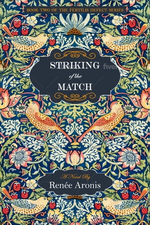 Striking of the Match【電子書籍】[ Renee Aronis ]