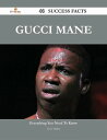 Gucci Mane 44 Success Facts - Everything you nee