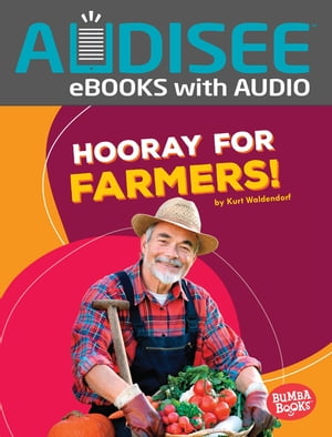 Hooray for Farmers!【電子書籍】[ Kurt Waldendorf ]