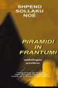 Piramidi in Frantumi【電子書籍】[ Shpend S