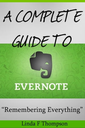 A Complete guide to Evernote