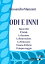 Odi e inni. Marzo 1821, Il Natale, La Passione, La Risurrezione, La Pentecoste, Il nome di Maria, Il cinque maggio.Żҽҡ[ Alessandro Manzoni ]