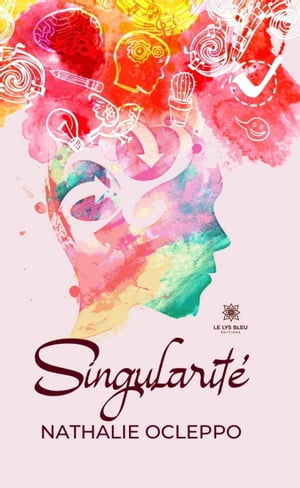 Singularit?【電子書籍】[ Nathalie Ocleppo ]