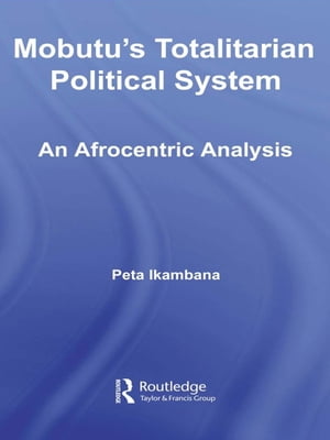 Mobutu's Totalitarian Political System