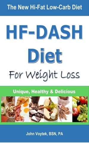 HF-DASH Diet for Weight Loss