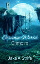 Strange World: Grimoire Strange World, #1