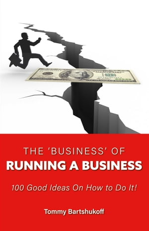 The ‘business’ of Running a Business