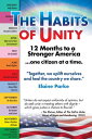The Habits of Unity: 12 Months to a Stronger Ame