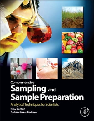 Comprehensive Sampling and Sample Preparation Analytical Techniques for ScientistsŻҽҡ[ Janusz Pawliszyn ]
