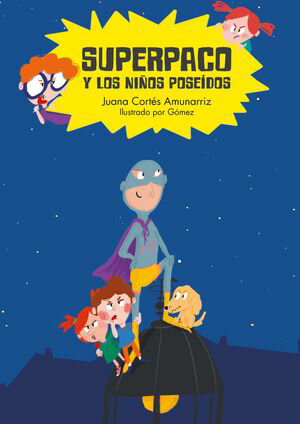 Superpaco y los niños poseídos