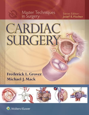 Master Techniques in Surgery: Cardiac Surgery